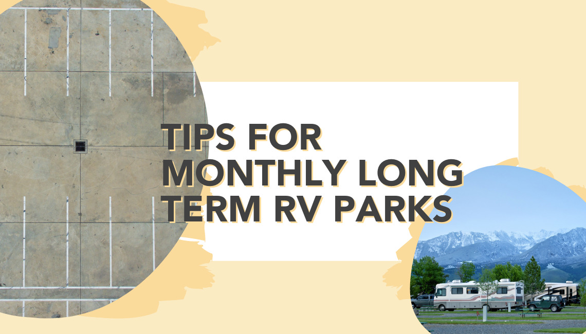 Long-Term RV Parks: Tips for Monthly Long-Term RV Parks Near Me | RVshare